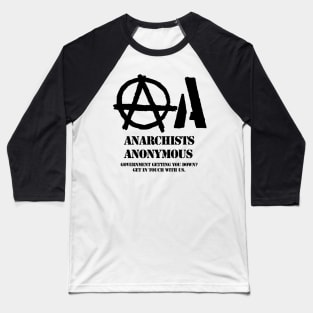 Anarchists Anonymous Baseball T-Shirt
